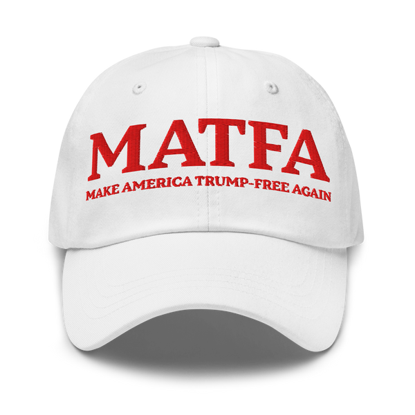 MATFA: Make American Trump-Free Again Hat